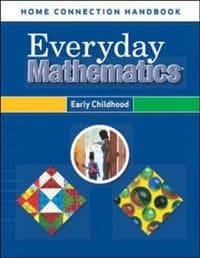 Everyday Mathematics, Grades PK-K, Home Connection Handbook (Early Childhood)