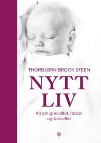 Nytt liv; alt om graviditet, fødsel og barseltid