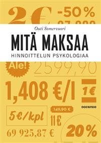Mitä maksaa?