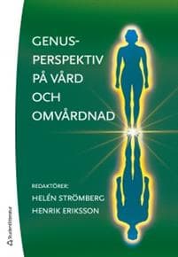 Genusperspektiv på vård och omvårdnad