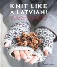 Knit Like a Latvian
