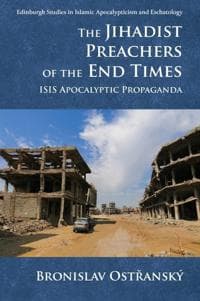 The Jihadist Preachers of the End Times