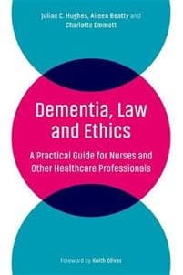 Dementia, Law and Ethics