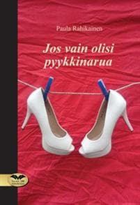Jos vain olisi pyykkinarua