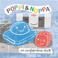 Poppi & Noppa och Spelfabrikens skatt