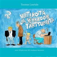 Veitikoita ja verkkoon tarttuneita