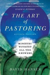 The Art of Pastoring – Ministry Without All the Answers