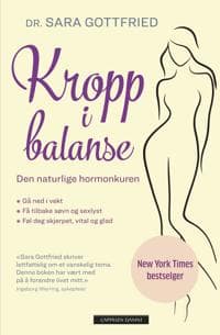 Kropp i balanse; den naturlige hormonkuren