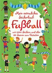 Mein extradickes Stickerbuch: Fußball