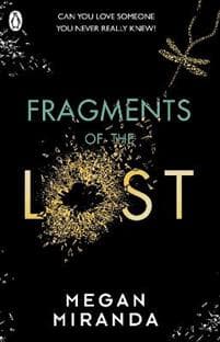 Fragments of the Lost