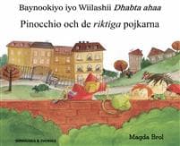 Pinocchio och de riktiga pojkarna / Baynookiyo iyo wiilashii dhabta ahaa