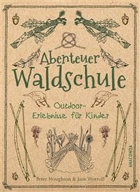 Abenteuer Waldschule
