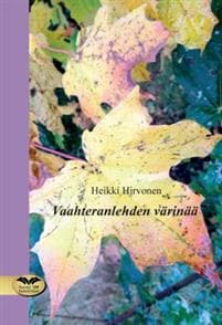 Vaahteranlehden värinää