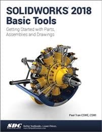 SOLIDWORKS 2018 Basic Tools