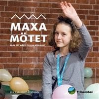 Maxa mötet  från ett måste till en möjlighet