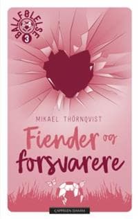 Fiender og forsvarere