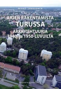 Arjen rakentamista Turussa