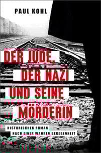 Der Jude, der Nazi und seine Mörderin