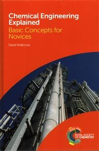 Chemical Engineering Explained