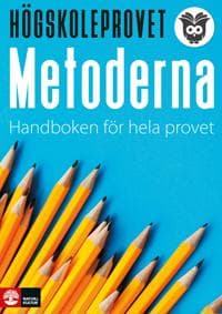 Högskoleprovet - metoderna : Handboken för hela provet