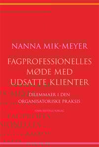 Fagprofessionelles møde med udsatte klienter