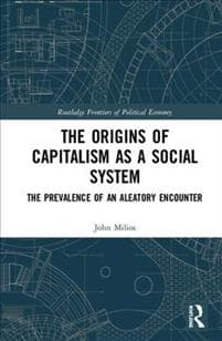The Origins of Capitalism as a Social System
