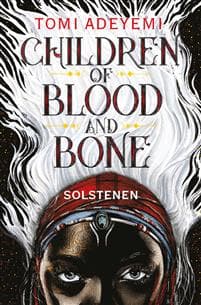 Children of Blood and Bone - Solstenen