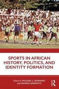 Miniatyrbilde 1 av 2: Sports in African History, Politics, and Identity Formation