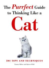 Purrfect Guide to Thinking Like a Cat