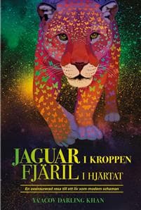 Jaguar i kroppen - Fjäril i hjärtat