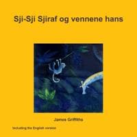 Sji-Sji Sjiraf og vennene hans