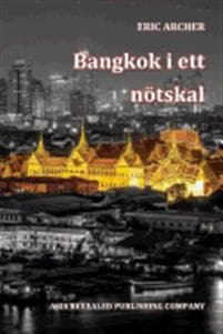 Bangkok i ett nötskal