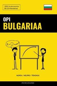Opi Bulgariaa - Nopea / Helppo / Tehokas