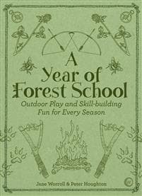 A Year of Forest School