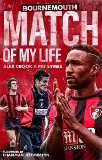 Bournemouth Match of My Life