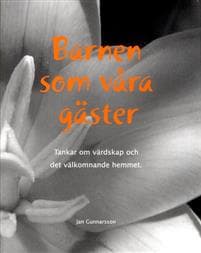 Barnen som våra gäster