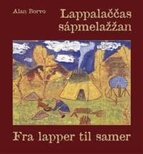 Lappalaccas sápmelažžan = Fra lapper til samer