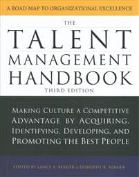 The Talent Management Handbook, Third Edition: Making Culture a Competitive Advantage by Acquiring, Identifying, Developing, and Promoting the Best People