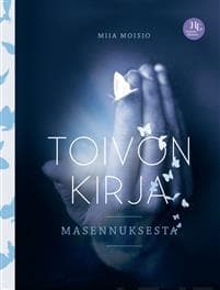 Toivon kirja masennuksesta