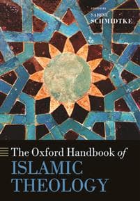 The Oxford Handbook of Islamic Theology