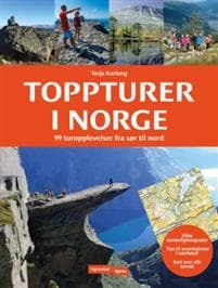 Toppturer i Norge; 99 toppturer fra sør til nord