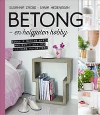 Betong : en helgjuten hobby