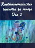 Miniatyrbilde 1 av 2: Ruotsinsuomalaisten tarinoita ja runoja Osa 2