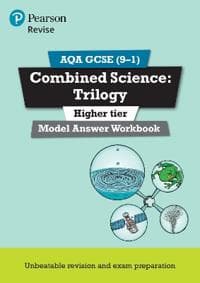 Pearson REVISE AQA GCSE Combined Science: Trilogy Model Answer Workbook ((Higher)) - for 2025 and 2026 exams