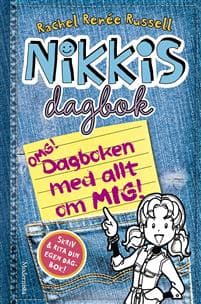 Nikkis dagbok: OMG! Dagboken med allt om mig!