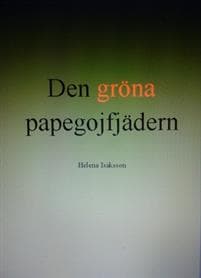 Den gröna papegojfjädern