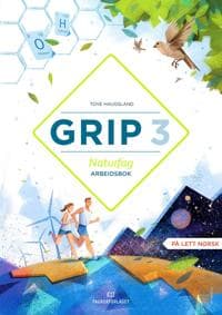 Grip 3: Naturfag: arbeidsbok (nynorsk)
