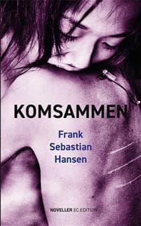 Komsammen - en novellesamling