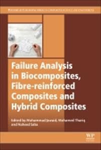 Failure Analysis in Biocomposites, Fibre-Reinforced Composites and Hybrid Composites