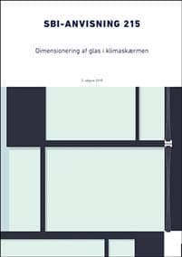 Anvisning 215: Dimensionering af glas i klimaskærmen
